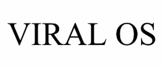 VIRAL OS
