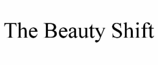THE BEAUTY SHIFT