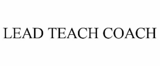 LEAD TEACH COACH