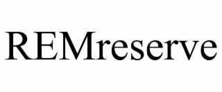 REMRESERVE