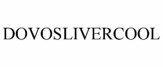 DOVOSLIVERCOOL