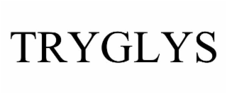 TRYGLYS