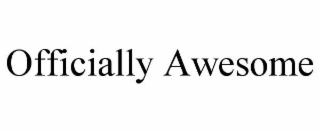 OFFICIALLY AWESOME