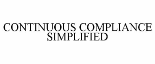 CONTINUOUS COMPLIANCE SIMPLIFIED
