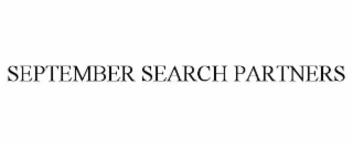 SEPTEMBER SEARCH PARTNERS