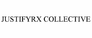 JUSTIFYRX COLLECTIVE