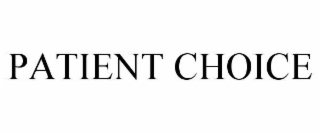 PATIENT CHOICE