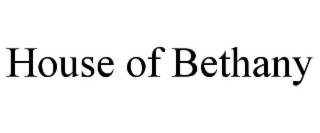 HOUSE OF BETHANY