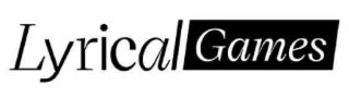 LYRICAL GAMES