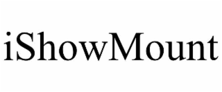 ISHOWMOUNT