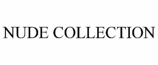 NUDE COLLECTION