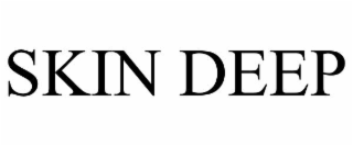 SKIN DEEP