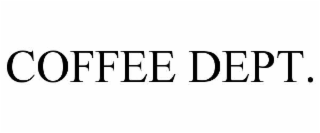 COFFEE DEPT.