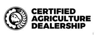 CERTIFIED AGRICULTURE DEALERSHIP