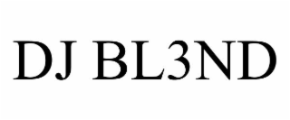 DJ BL3ND