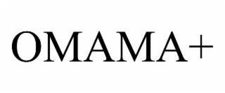 OMAMA+