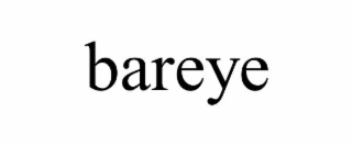 BAREYE