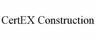 CERTEX CONSTRUCTION
