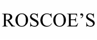 ROSCOE’S