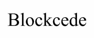 BLOCKCEDE