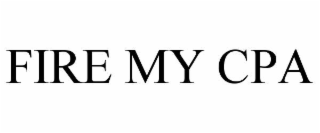 FIRE MY CPA