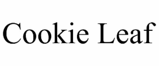 COOKIE LEAF