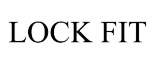 LOCK FIT