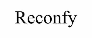 RECONFY