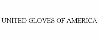 UNITED GLOVES OF AMERICA
