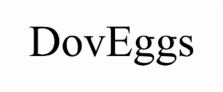 DOVEGGS