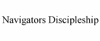 NAVIGATORS DISCIPLESHIP
