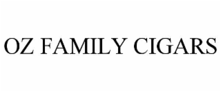 OZ FAMILY CIGARS