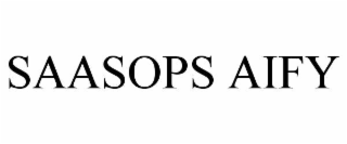 SAASOPS AIFY