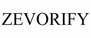 ZEVORIFY