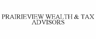 PRAIRIEVIEW WEALTH & TAX ADVISORS