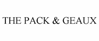 THE PACK & GEAUX