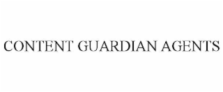 CONTENT GUARDIAN AGENTS