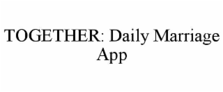 TOGETHER: DAILY MARRIAGE APP