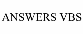 ANSWERS VBS