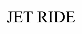 JET RIDE