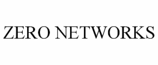 ZERO NETWORKS