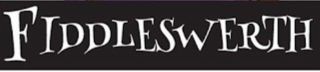 FIDDLESWERTH