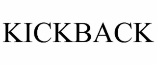 KICKBACK