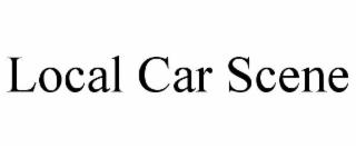 LOCAL CAR SCENE