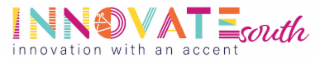 INNOVATE SOUTH  INNOVATION WITH AN ACCENT