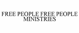 FREE PEOPLE FREE PEOPLE MINISTRIES