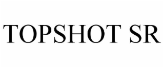 TOPSHOT SR