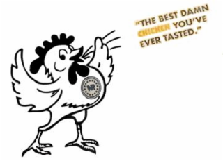 WR GENUINE ROTISSERIED GENUINE ROTISSERIED GENUINE ROTISSERIED "THE BEST DAMN CHICKEN YOU'VE EVER TASTED."