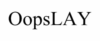 OOPSLAY