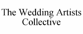 THE WEDDING ARTISTS COLLECTIVE